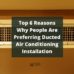 Top 6 Reasons Why People Are Preferring Ducted Air Conditioning Installation